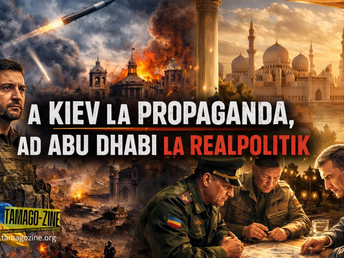 A KIEV LA PROPAGANDA, AD ABU DHABI LA&nbsp;REALPOLITIK