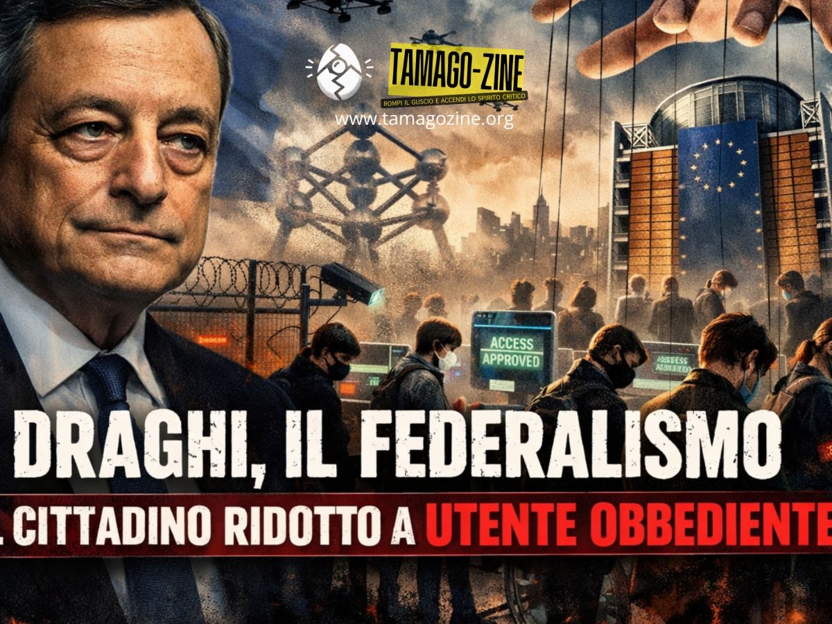 DRAGHI, IL FEDERALISMO E IL CITTADINO RIDOTTO A UTENTE&nbsp;OBBEDIENTE