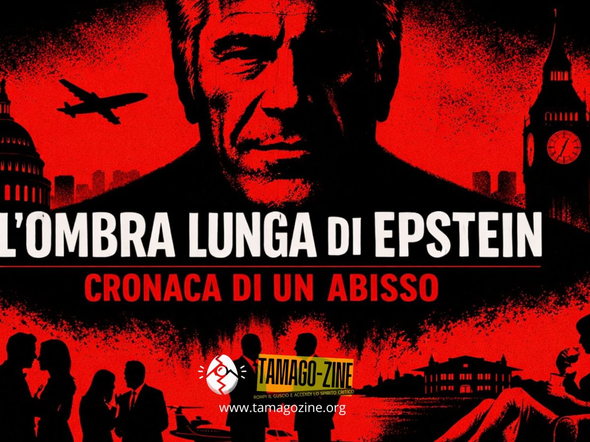 L’OMBRA LUNGA DI EPSTEIN, CRONACA DI UN&nbsp;ABISSO