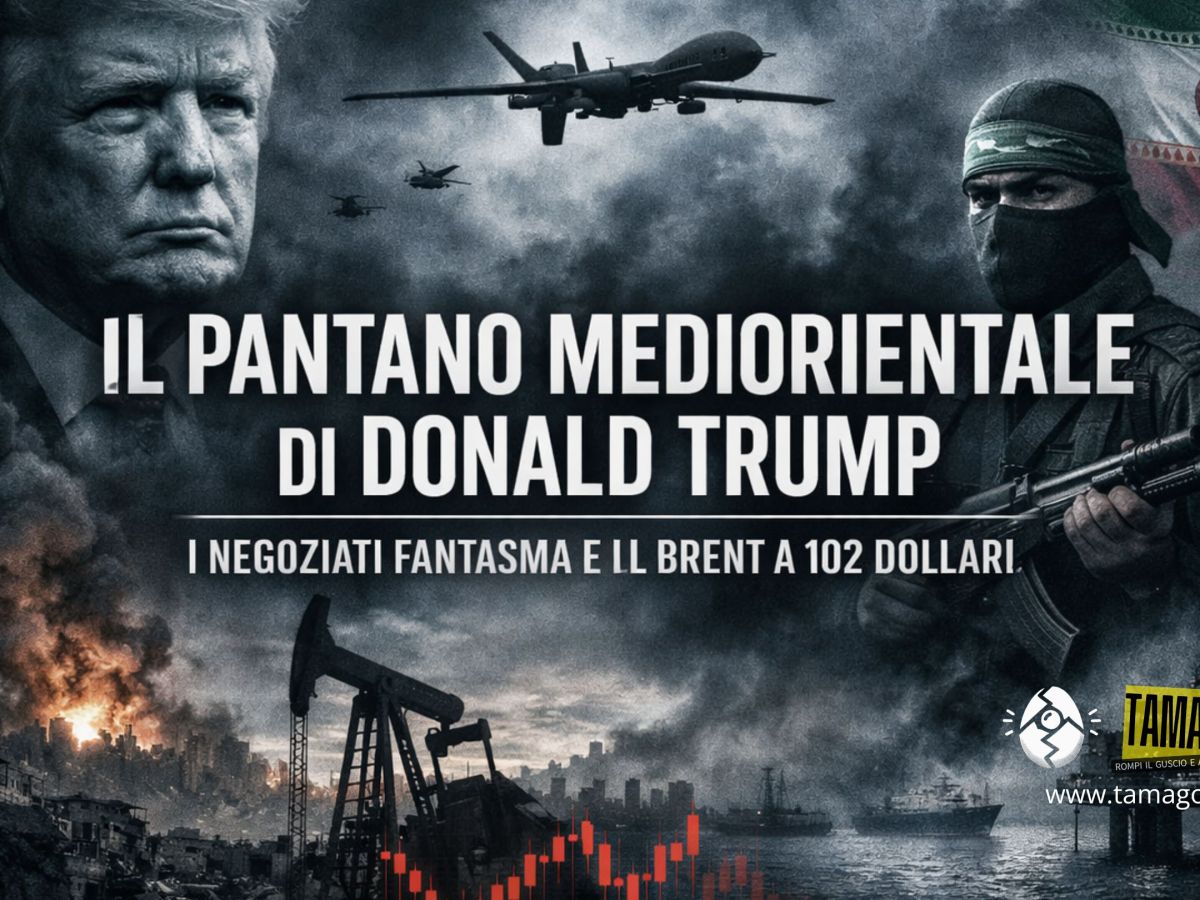 IL PANTANO MEDIORIENTALE DI DONALD TRUMP. I NEGOZIATI FANTASMA E IL BRENT A 102&nbsp;DOLLARI