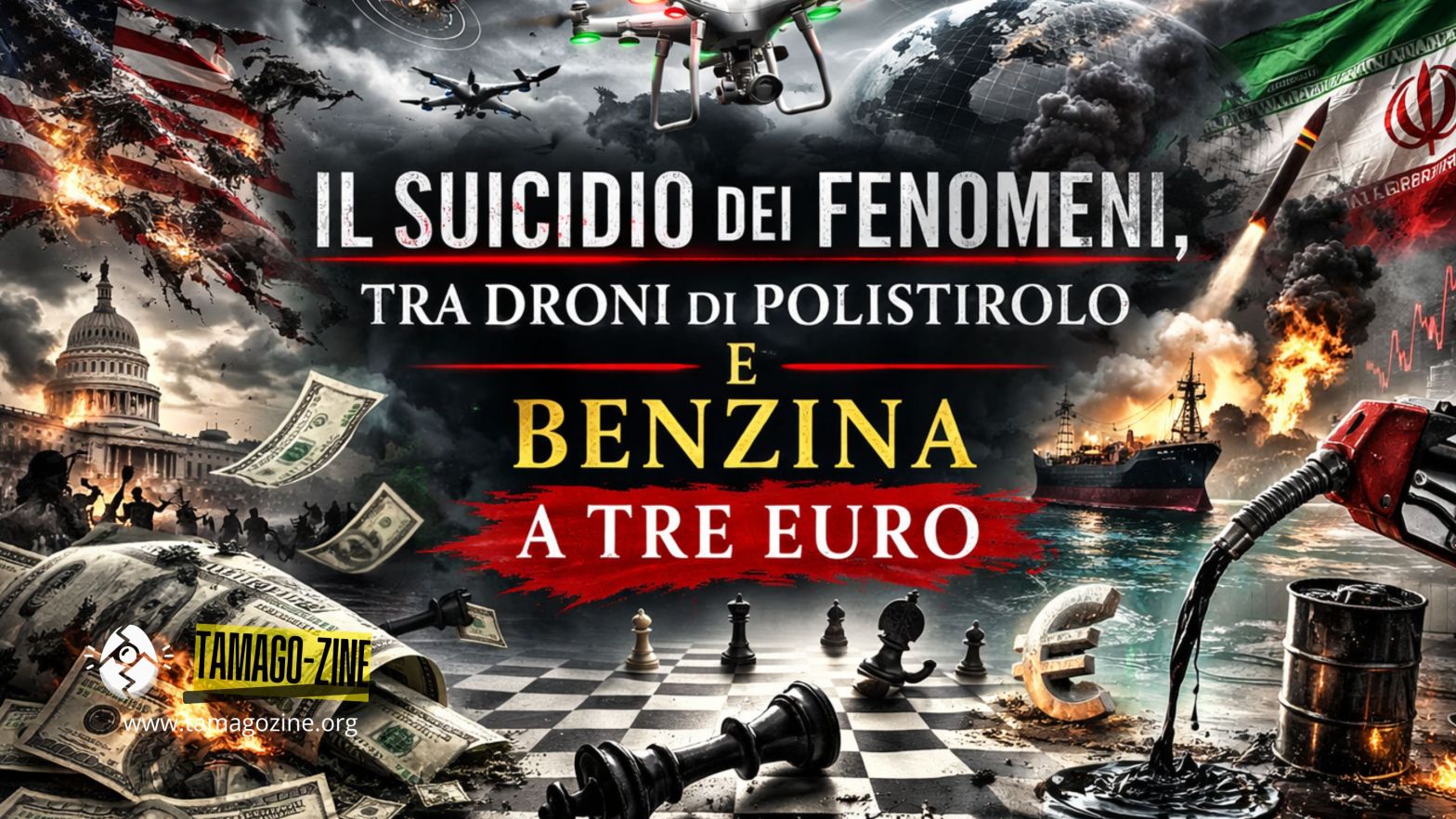 IL SUICIDIO DEI FENOMENI, TRA DRONI DI POLISTIROLO E BENZINA A TRE EURO