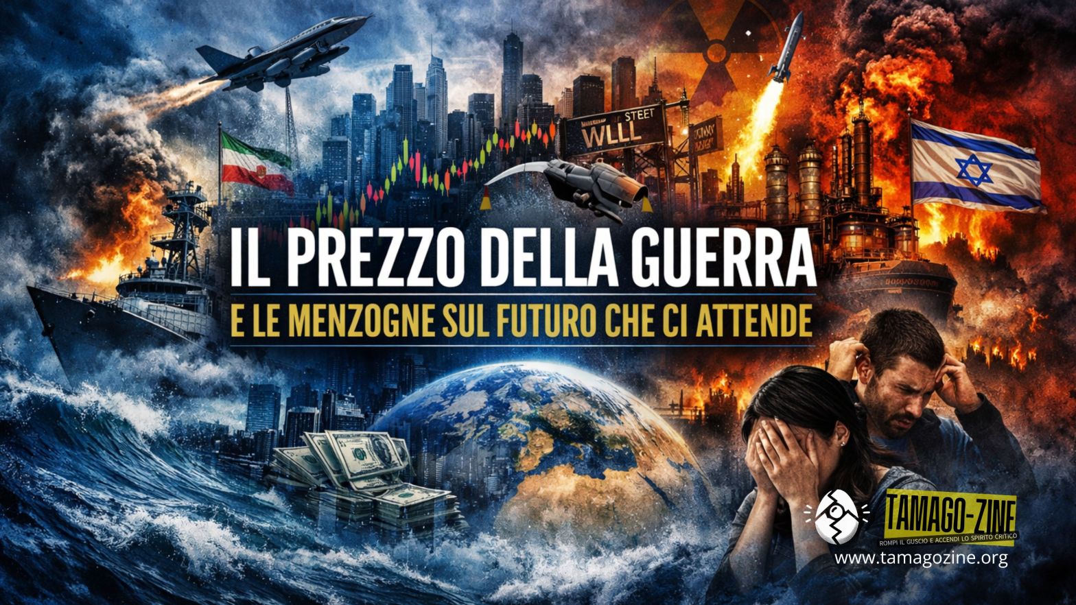 IL PREZZO DELLA GUERRA E LE MENZOGNE SUL FUTURO CHE CI ATTENDE