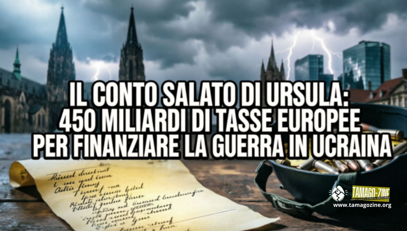 IL CONTO SALATO DI URSULA: 450 MILIARDI DI TASSE EUROPEE PER FINANZIARE LA GUERRA IN UCRAINA