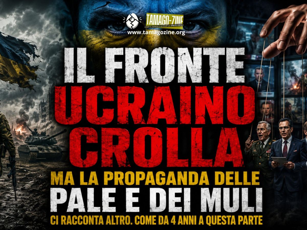 IL FRONTE UCRAINO CROLLA, MA LA PROPAGANDA DELLE PALE E DEI MULI CI RACCONTA ALTRO. COME DA QUATTRO ANNI A QUESTA&nbsp;PARTE