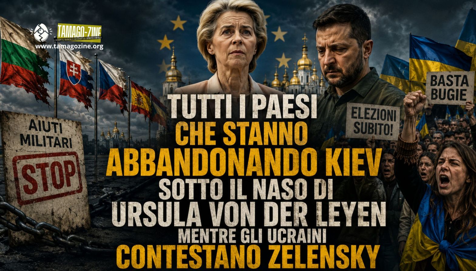 TUTTI I PAESI CHE STANNO ABBANDONANDO KIEV SOTTO IL NASO DI URSULA VON DER LEYEN, MENTRE GLI UCRAINI CONTESTANO ZELENSKY