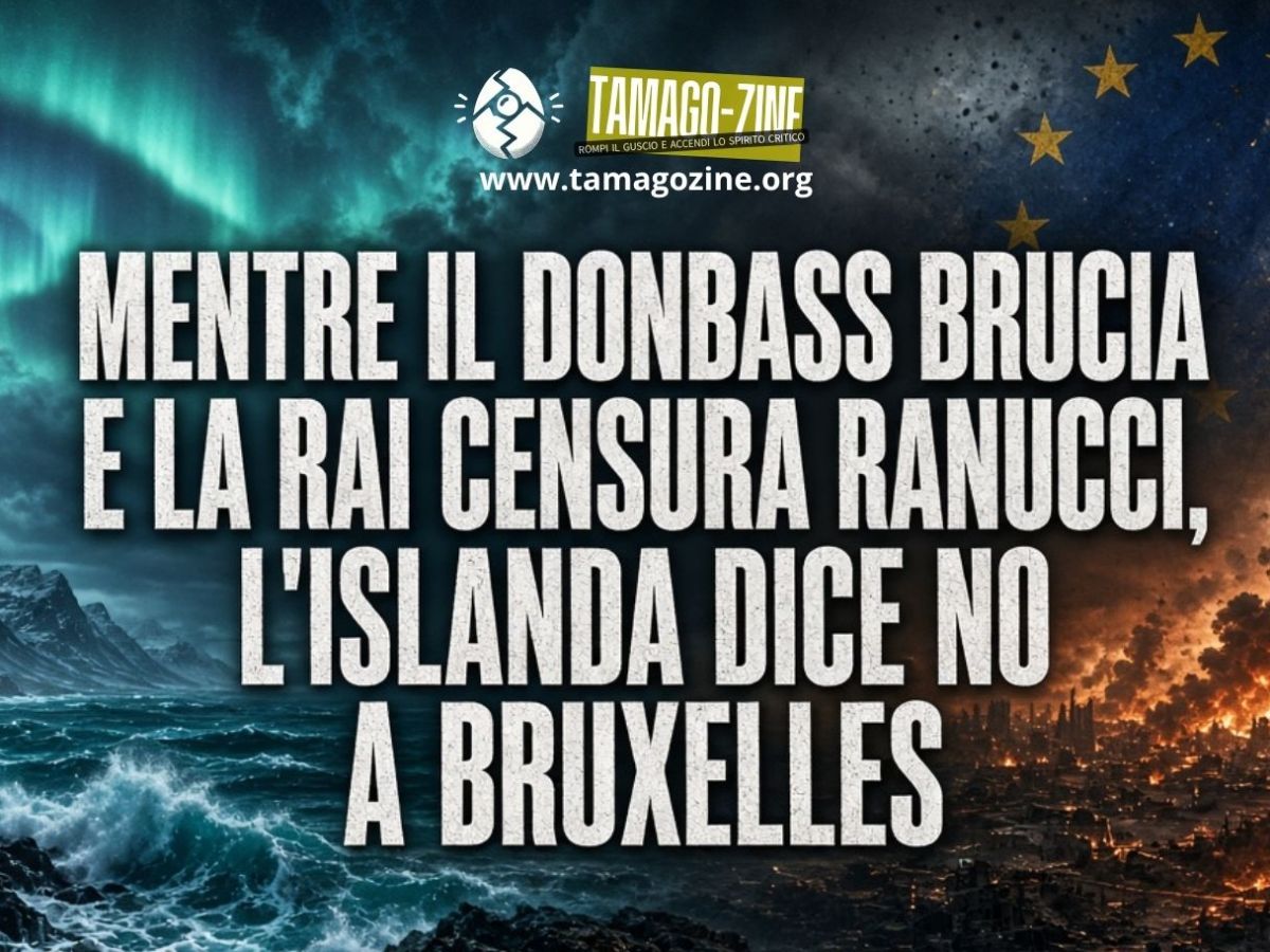 MENTRE IL DONBASS BRUCIA E LA RAI CENSURA RANUCCI, L’ISLANDA DICE NO A&nbsp;BRUXELLES