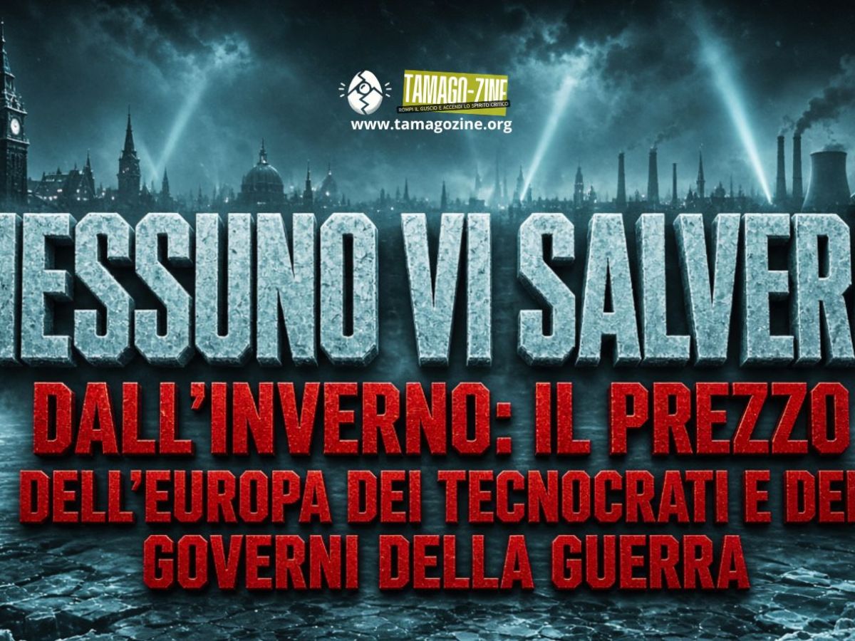 NESSUNO VI SALVERÀ DALL’INVERNO: IL PREZZO DELL’EUROPA DEI TECNOCRATI E DEI GOVERNI DELLA&nbsp;GUERRA
